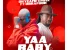 Yaa Baby by Okyeame Emma ft. Obrafour