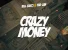 Bill Gucci & Fad Lan – Crazy Money