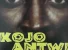 Kojo Antwi – Bre Bre Anowaa