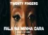 Christian Hey Z – Twenty Fingers (Fala Na Minha Cara)