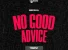 No Good Advice by Medikal