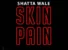Skin Pain by Shatta Wale