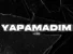 Hibe – Yapamadım