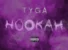 Hookah by Tyga ft. Young Thug