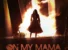 On My Mama Lyrics by Fad Lan
