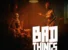 BAD THINGS by NY BBG ft. Kwame Majesty