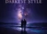 Darkest Style by D Global & Lasmid