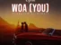 Woa (You) by Uptee