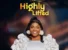 Highly Lifted Lyrics by Celestine Donkor
